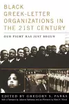 Black Greek-letter Organizations in the Twenty-First Century cover