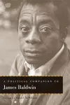 A Political Companion to James Baldwin cover