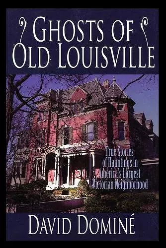 Ghosts of Old Louisville cover