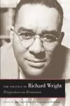 The Politics of Richard Wright cover