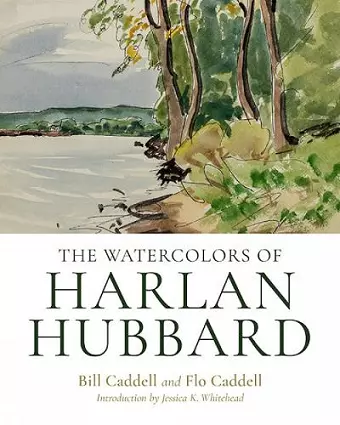 The Watercolors of Harlan Hubbard cover