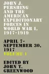 John J. Pershing and the American Expeditionary Forces in World War I, 1917-1919 cover