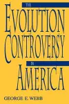 The Evolution Controversy in America cover