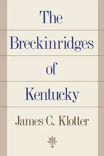 The Breckinridges of Kentucky cover