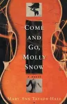Come and Go, Molly Snow cover
