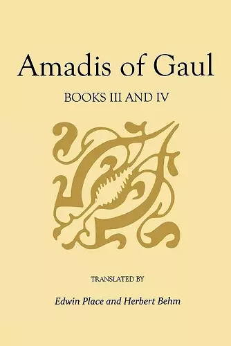 Amadis of Gaul, Books III and IV cover