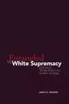 Entangled by White Supremacy cover