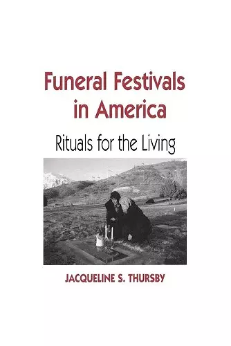 Funeral Festivals in America cover