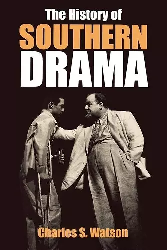 The History of Southern Drama cover