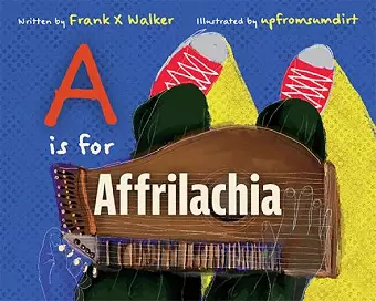 A Is for Affrilachia cover