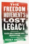 The Freedom Movement's Lost Legacy cover