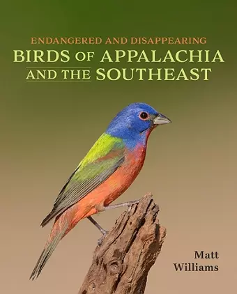 Endangered and Disappearing Birds of Appalachia and the Southeast cover