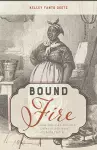 Bound to the Fire cover