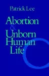 Abortion and Unborn Human Life cover