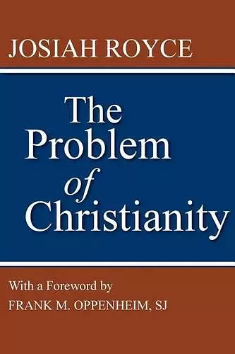 The Problem of Christianity cover