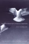 The Two Wings of Catholic Thought cover