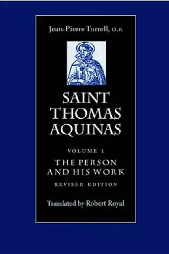 Saint Thomas Aquinas V. 1; Person and His Work cover