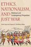 Ethics, Nationalism, and Just War cover