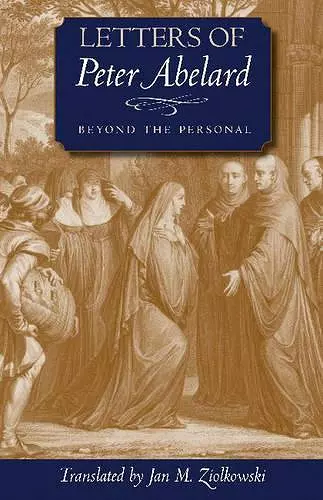 Letters of Peter Abelard, Beyond the Personal cover