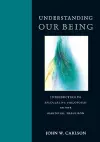 Understanding Our Being cover