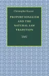 Proportionalism and the Natural Law Tradition cover