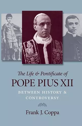 The Life and Pontificate of Pope Pius XII cover