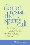 Do Not Resist the Spirit's Call cover