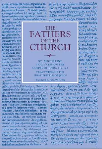 Tractates on the Gospel of John, 112-124; Tractates on the First Epistle of John cover