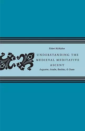 Understanding the Medieval Meditative Ascent cover