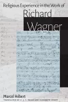 Religious Experience in the Work of Richard Wagner cover
