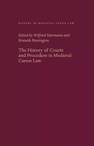 The History of Courts and Procedure in Medieval Canon Law cover