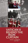 Vatican II Behind the Iron Curtain cover