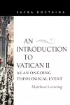 An Introduction to Vatican II as an Ongoing Theological Event cover