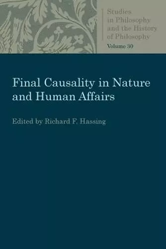 Final Causality in Nature and Human Affairs cover
