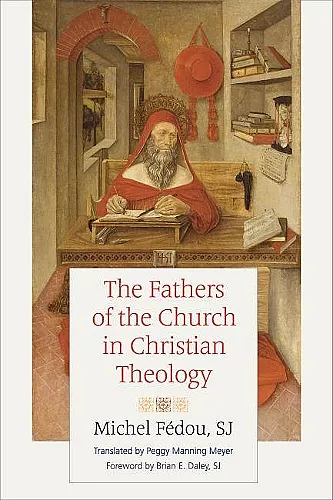 The Fathers of the Church in Christian Theology cover