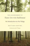 The Achievement of Hans Urs von Balthasar cover
