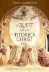A Quest for the Historical Christ cover