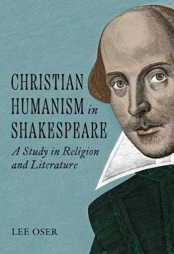 Christian Humanism in Shakespeare cover