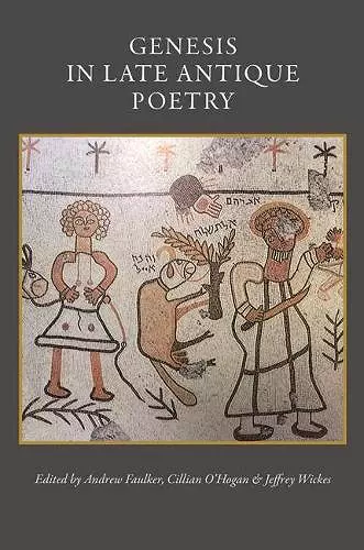 Genesis in Late Antique Poetry cover