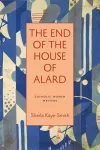 The End of the House of Alard cover