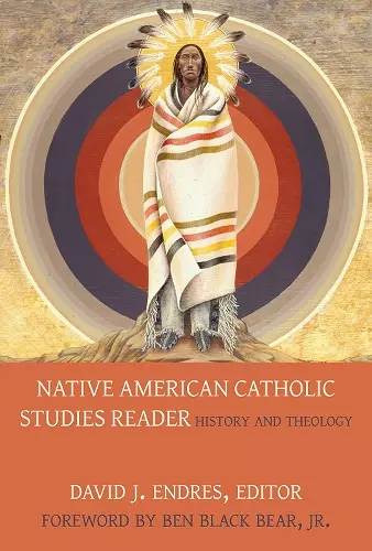 Native American Catholic Studies Reader cover