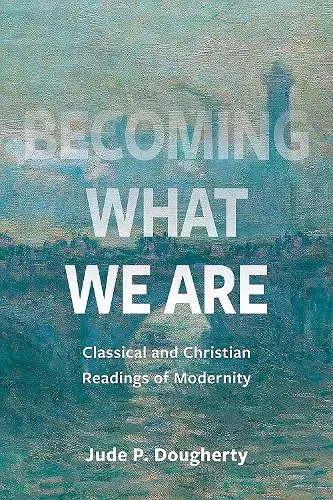 Becoming What We Are cover