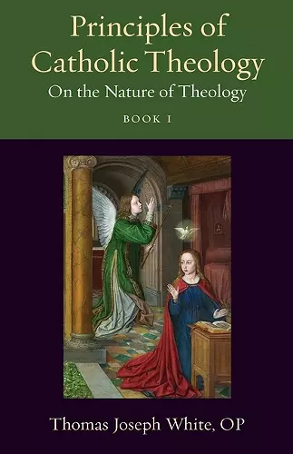 Principles of Catholic Theology, Book 1 cover