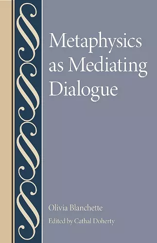 Metaphysics as Mediating Dialogue cover