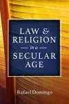 Law and Religion in a Secular Age cover