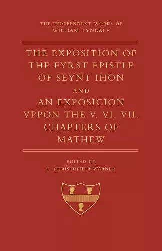 The Exposition of 1 John and An Exposition upon Matthew V-VII cover