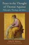 Peace in the Thought of Thomas Aquinas cover