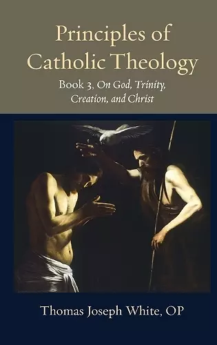 Principles of Catholic Theology, Book 3 cover