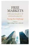 Free Markets with Sustainability and Solidarity cover