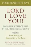 Lord, I Love You! Homilies Through the Liturgical Year cover